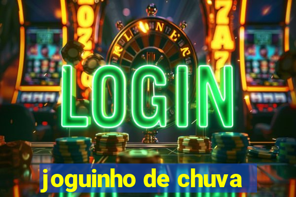 joguinho de chuva